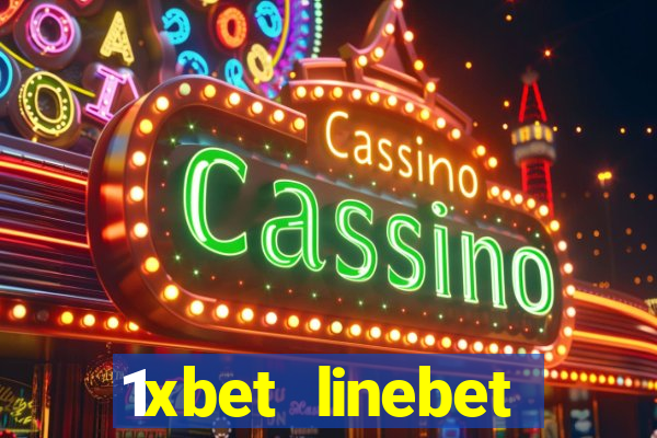 1xbet linebet casino online