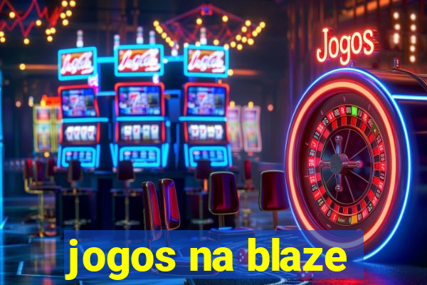 jogos na blaze