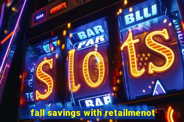 fall savings with retailmenot