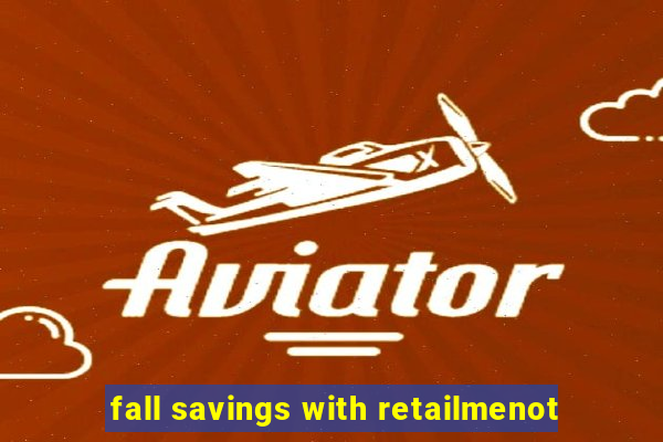 fall savings with retailmenot