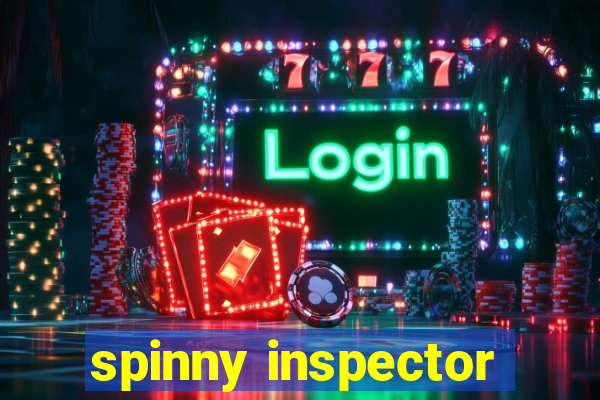 spinny inspector