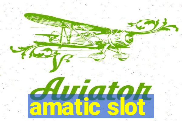 amatic slot