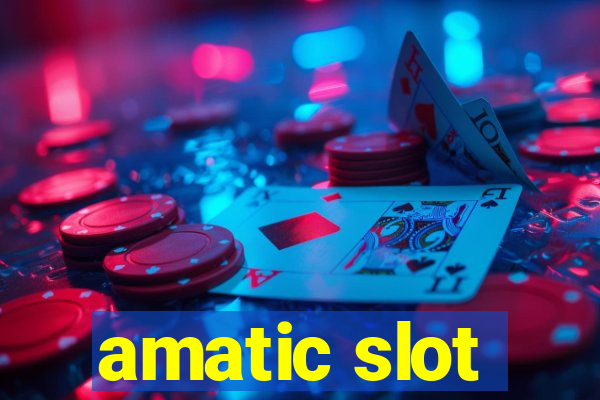 amatic slot