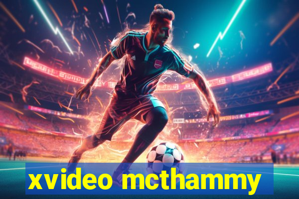 xvideo mcthammy