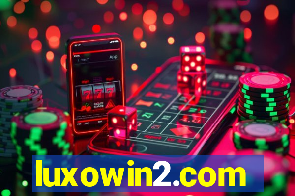 luxowin2.com