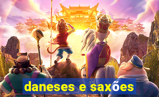 daneses e saxões