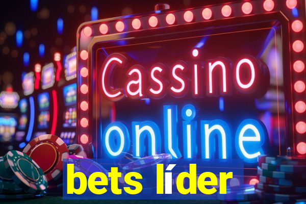 bets líder