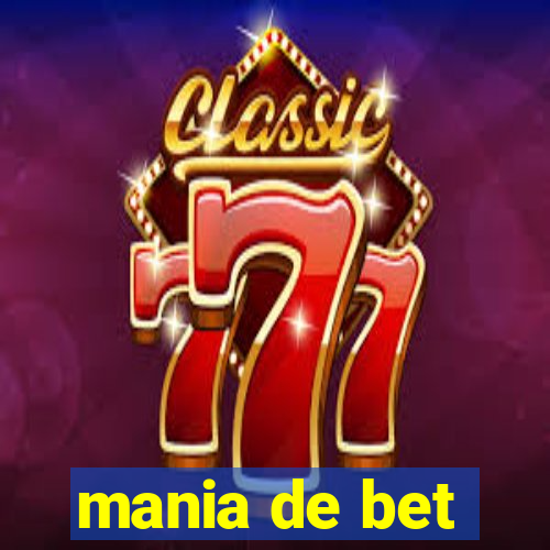 mania de bet