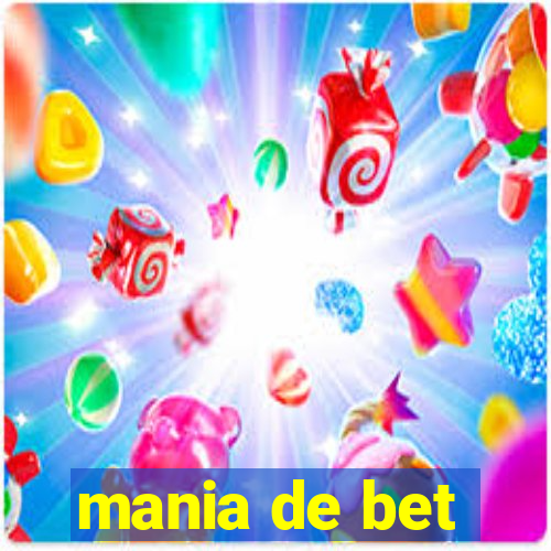 mania de bet