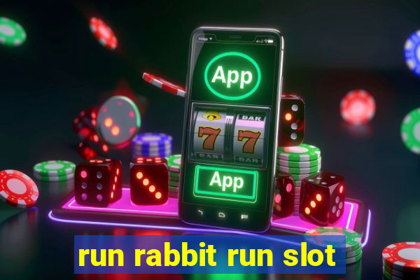 run rabbit run slot