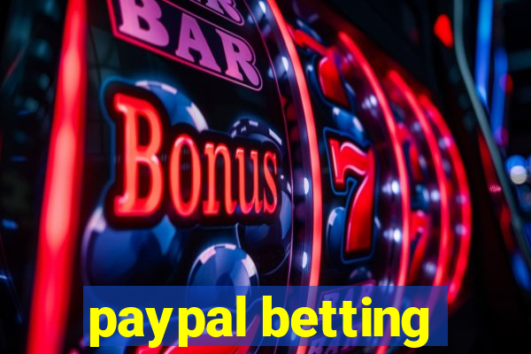 paypal betting