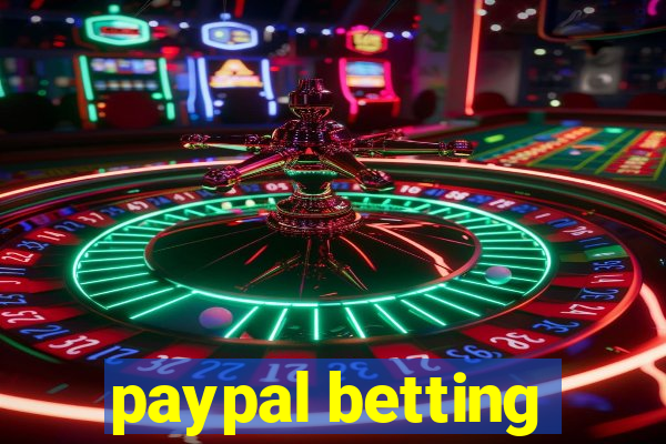 paypal betting