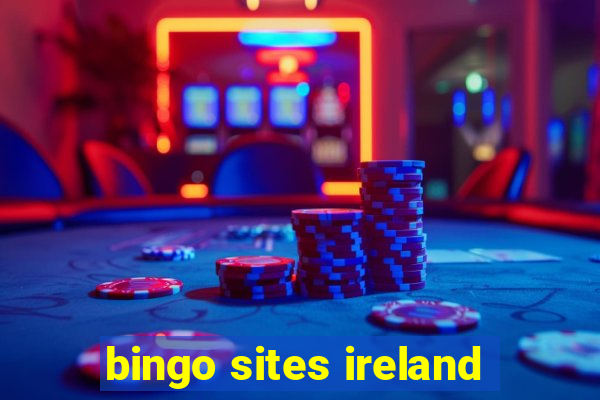 bingo sites ireland