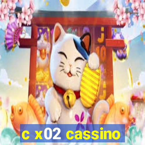 c x02 cassino