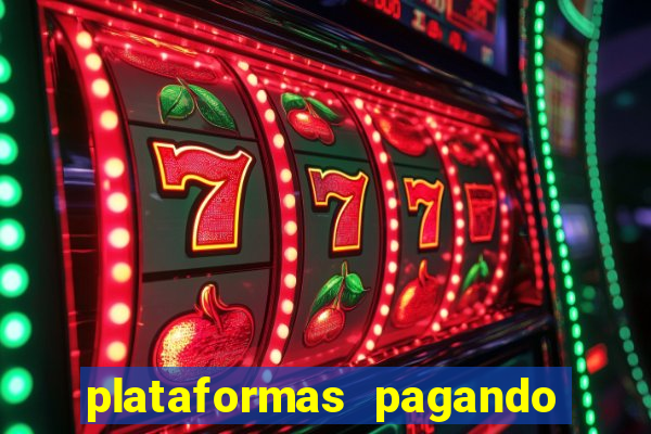 plataformas pagando no cadastro slots