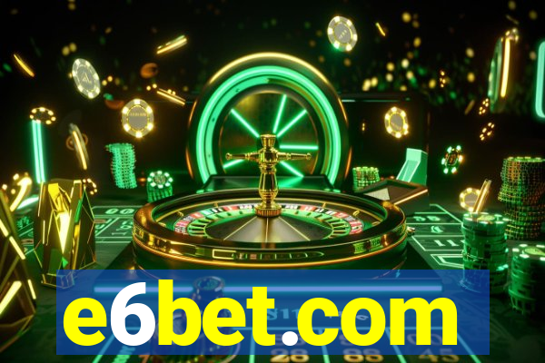 e6bet.com