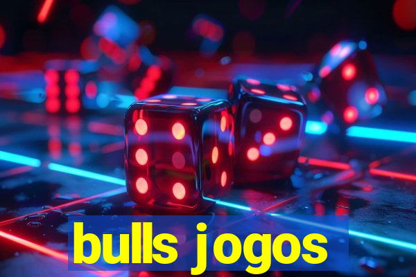 bulls jogos