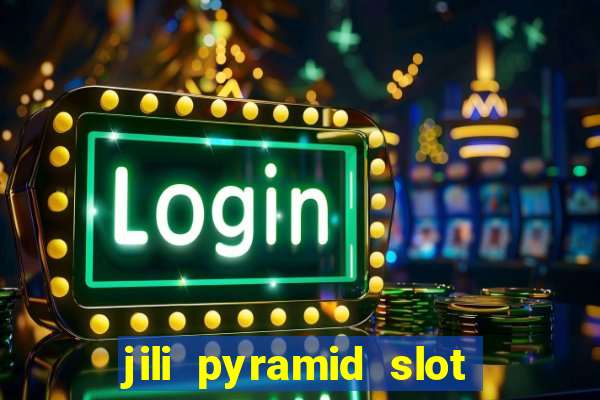 jili pyramid slot 777 club