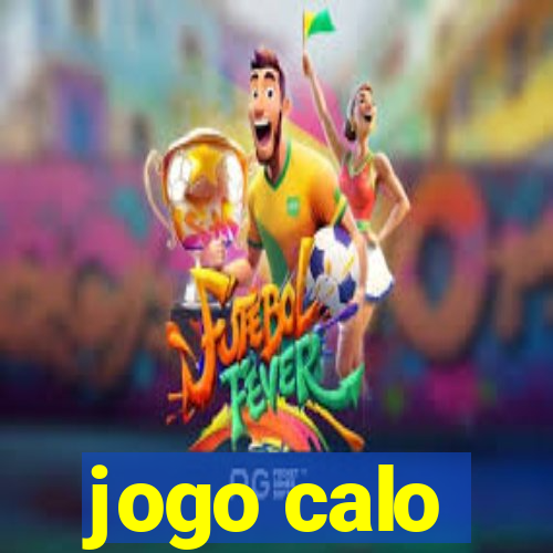 jogo calo