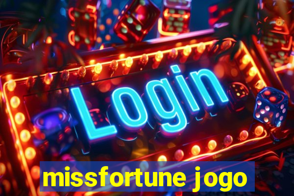 missfortune jogo