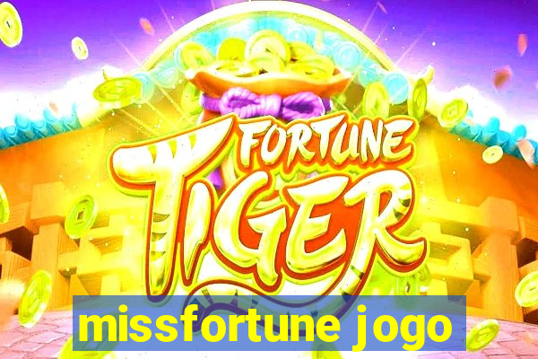 missfortune jogo