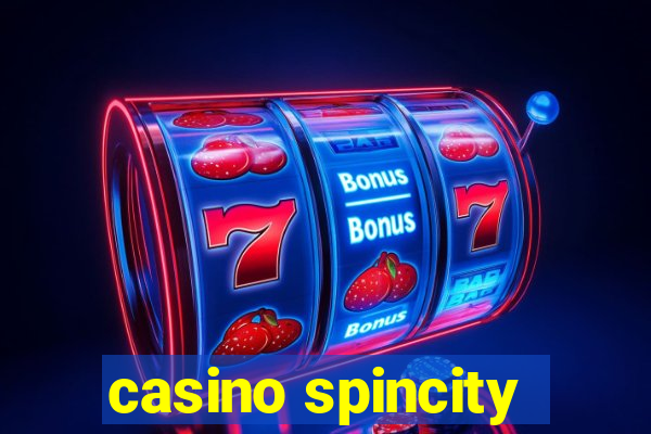 casino spincity