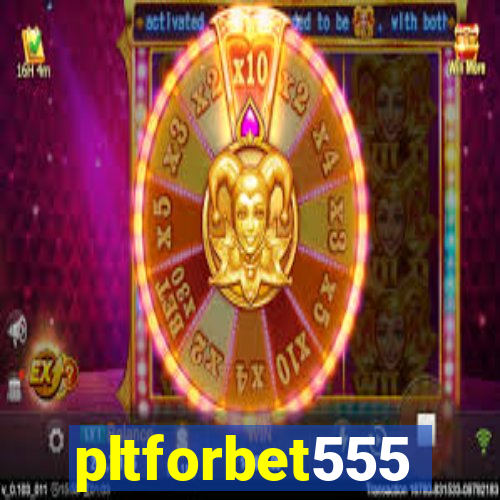 pltforbet555