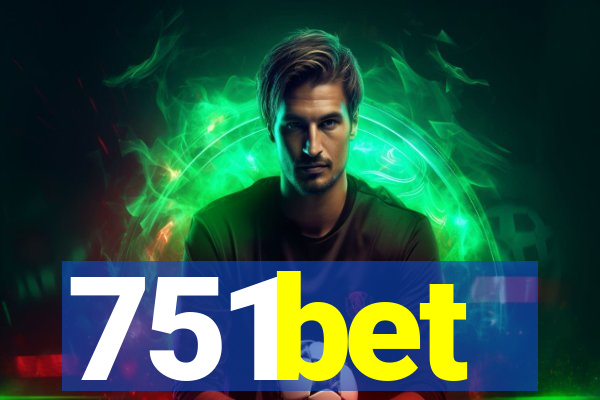 751bet