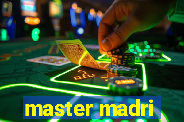 master madri