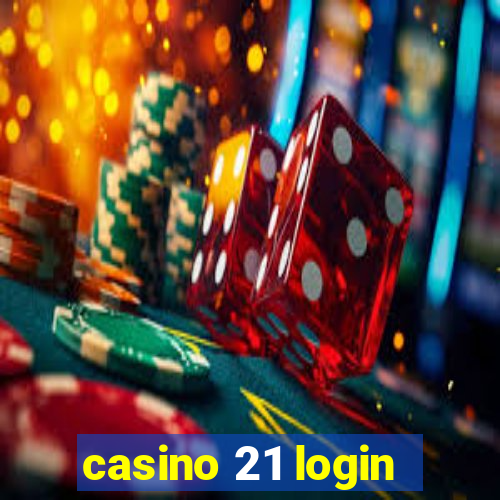 casino 21 login