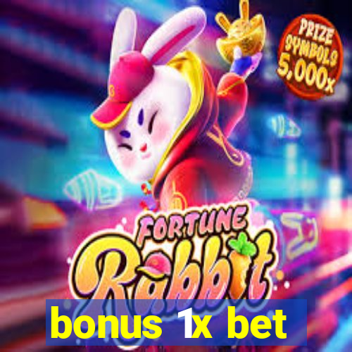 bonus 1x bet