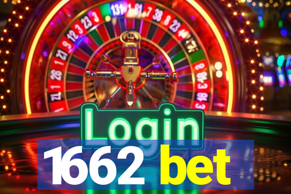 1662 bet