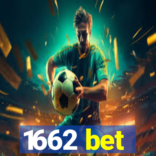 1662 bet