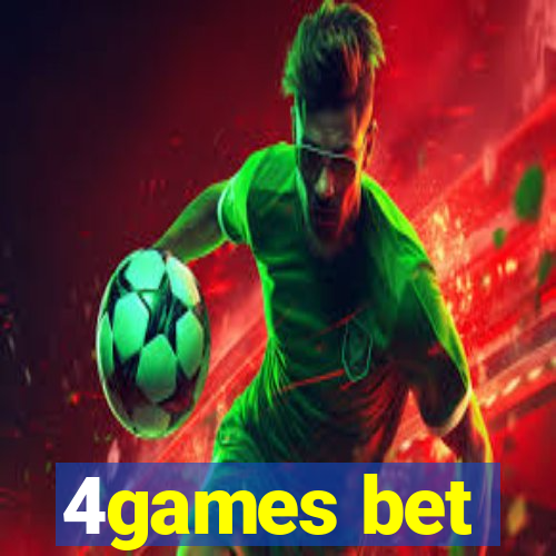 4games bet