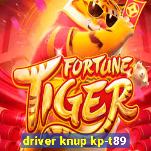 driver knup kp-t89