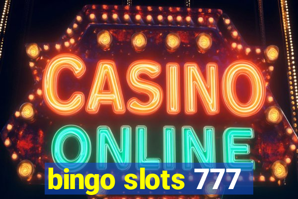 bingo slots 777