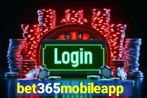 bet365mobileapp