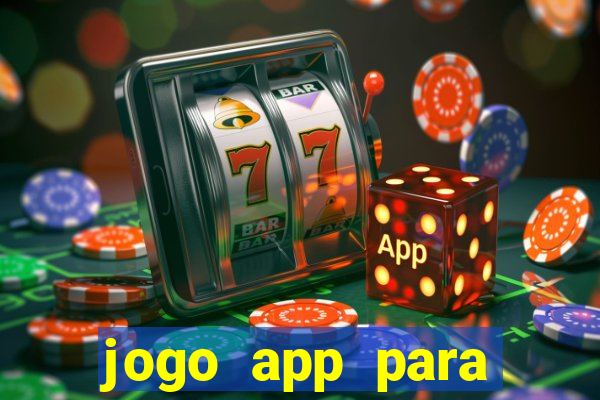 jogo app para ganhar dinheiro