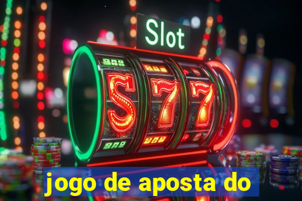 jogo de aposta do