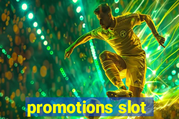 promotions slot