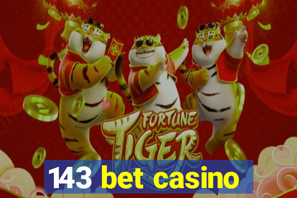 143 bet casino