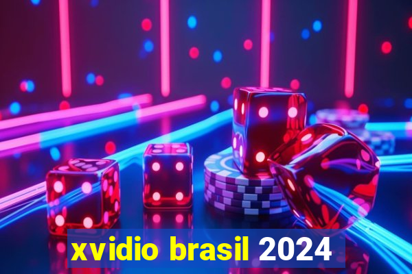 xvidio brasil 2024