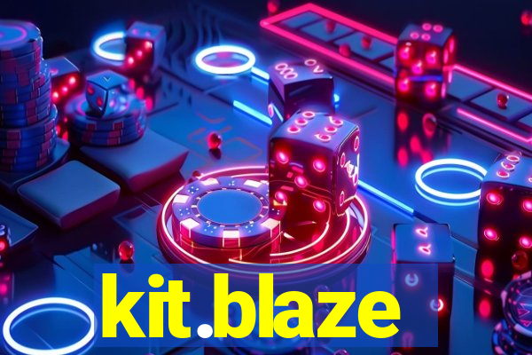 kit.blaze