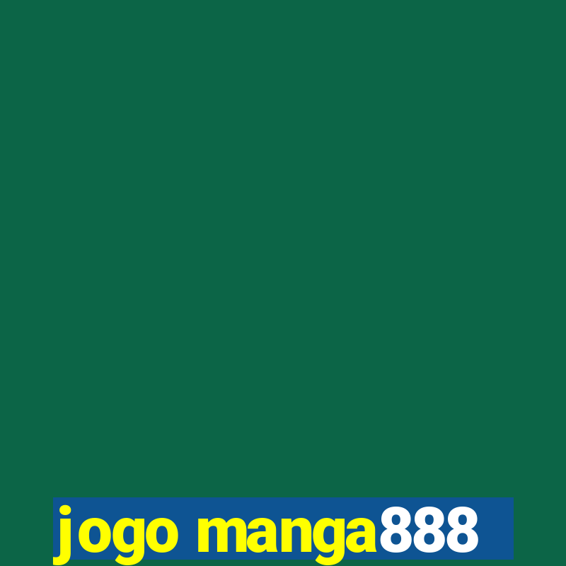 jogo manga888