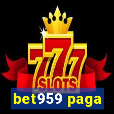 bet959 paga