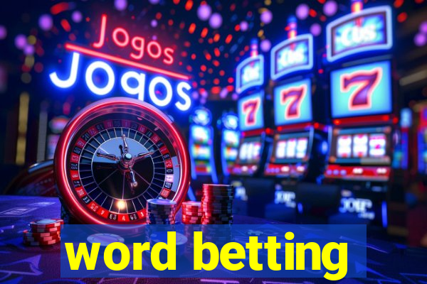 word betting