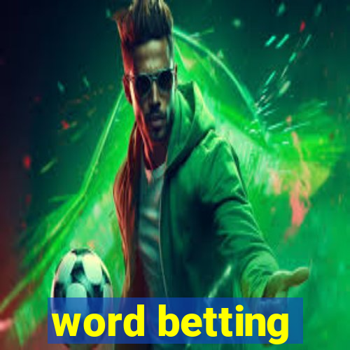 word betting