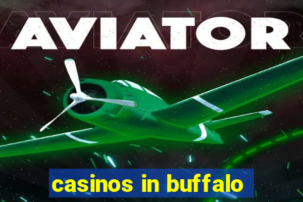 casinos in buffalo