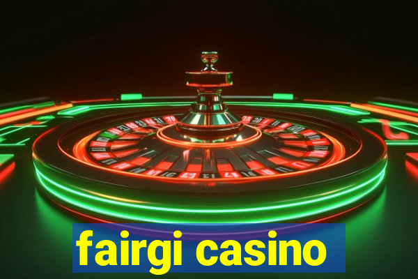 fairgi casino