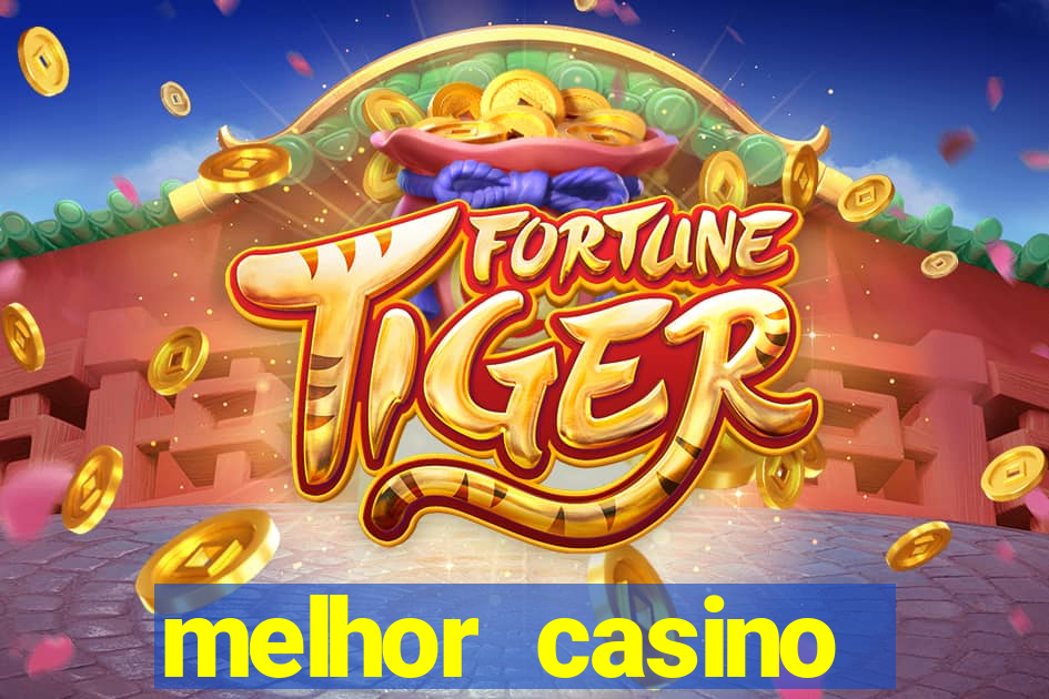 melhor casino online do brasil